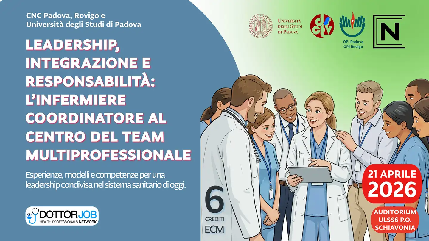 LEADERSHIP, INTEGRAZIONE E RESPONSABILITÀ: L’INFERMIERE COORDINATORE AL CENTRO DEL TEAM MULTIPROFESSIONALE